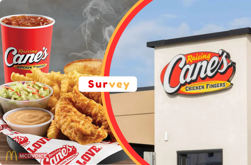 Canes Survey Share Your Thoughts and Get a $5 Coupon or Free Meal