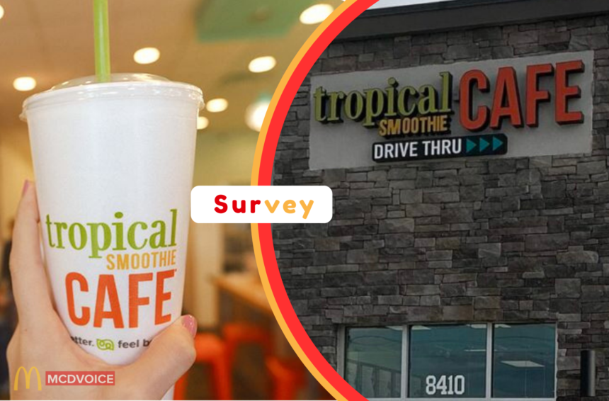 tropical smoothie cafe survey – How to Share Feedback and Unlock Rewards